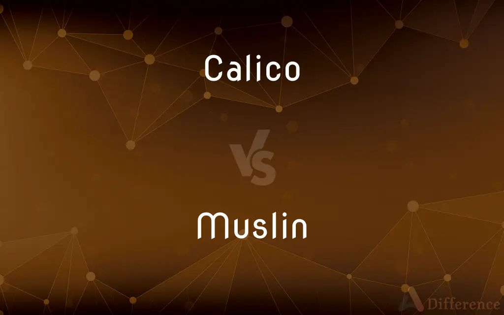 Calico vs. Muslin — What's the Difference?