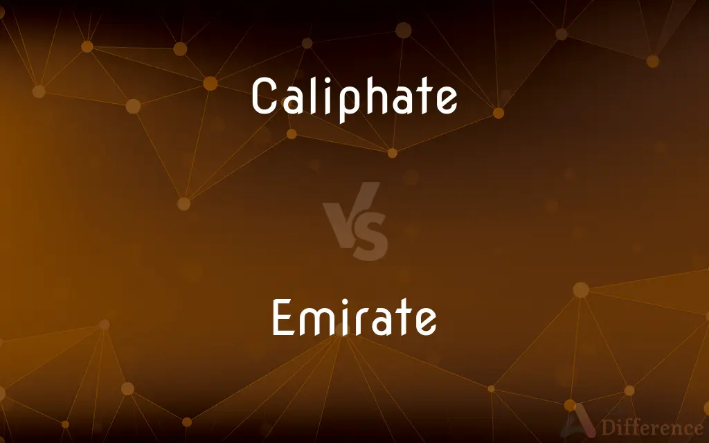 Caliphate vs. Emirate — What's the Difference?