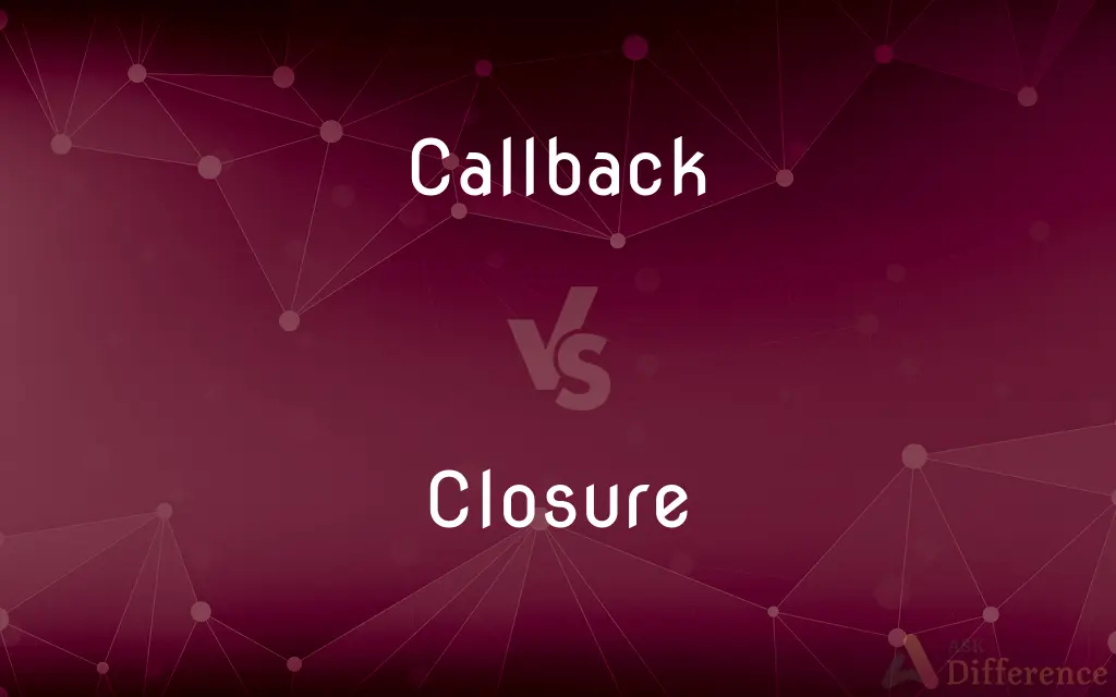 Callback vs. Closure — What's the Difference?