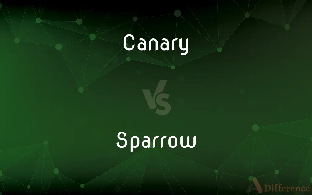 Canary vs. Sparrow — What's the Difference?