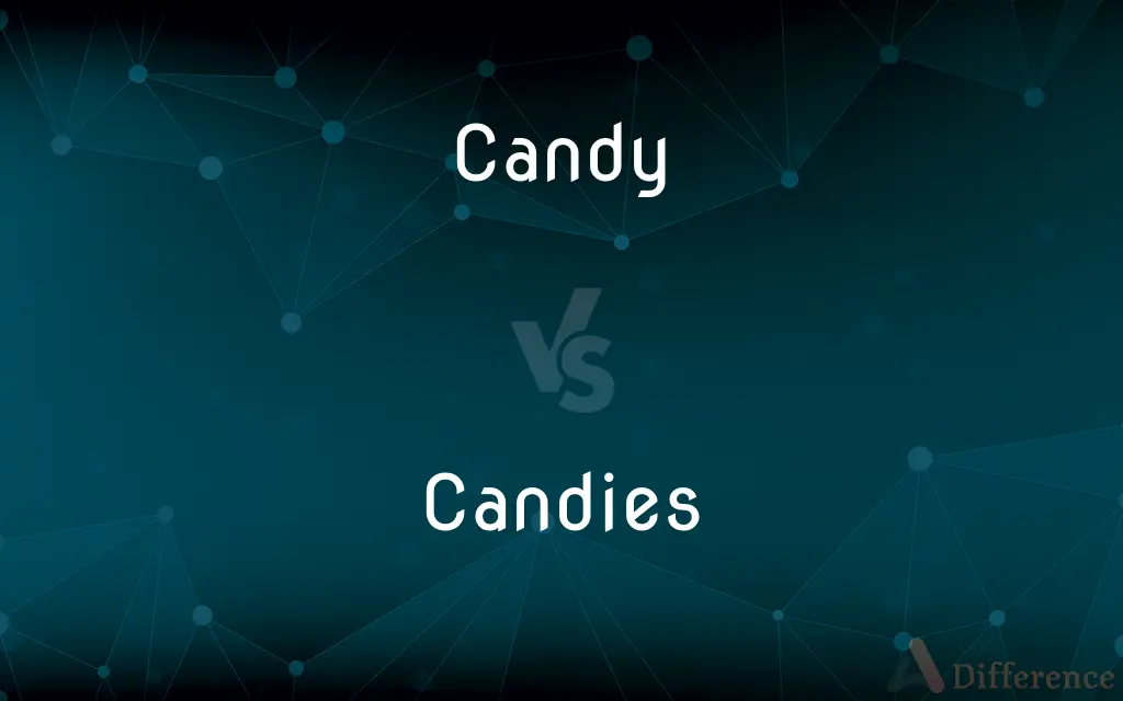 Candy vs. Candies — What's the Difference?