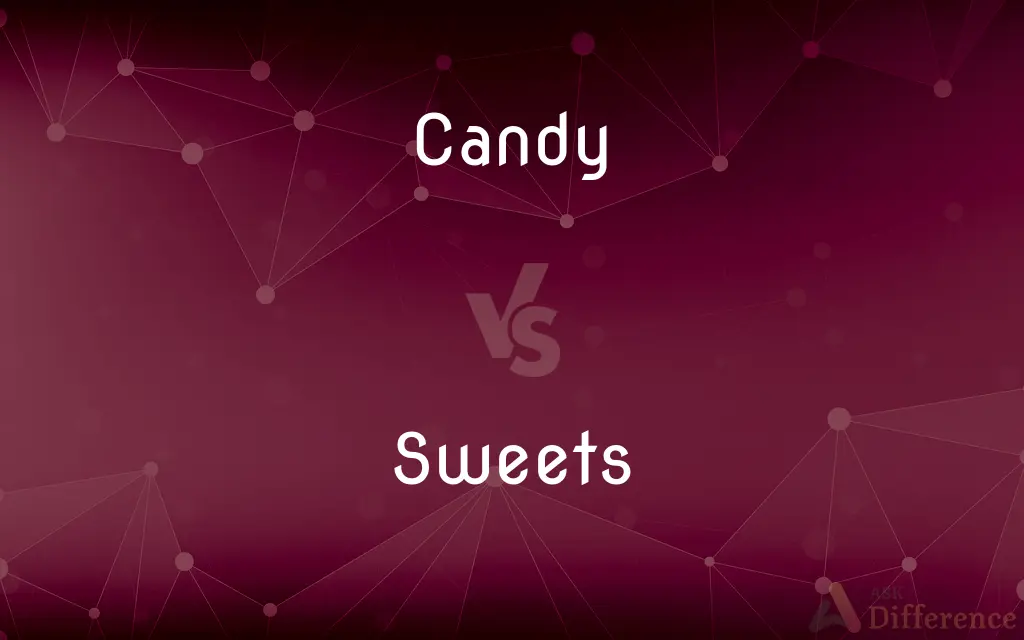 Candy vs. Sweets — What's the Difference?