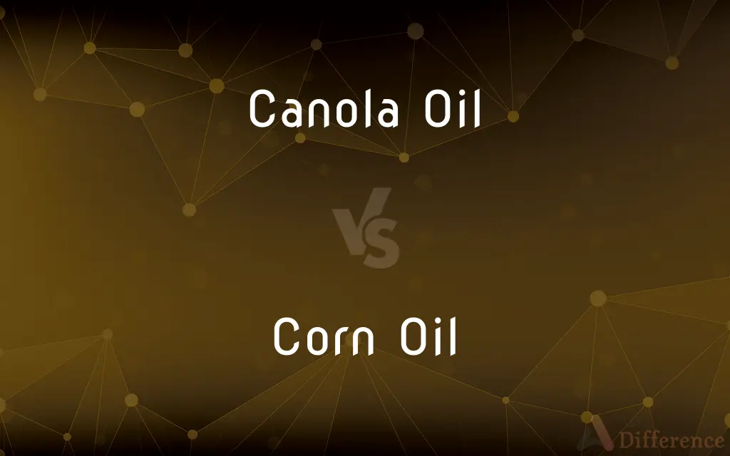 Canola Oil vs. Corn Oil — What's the Difference?