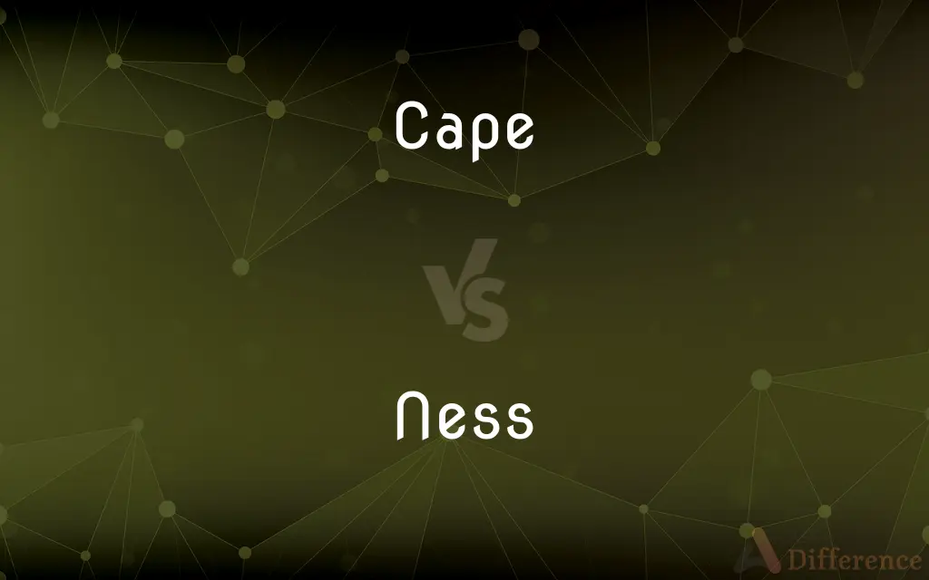 Cape vs. Ness — What's the Difference?