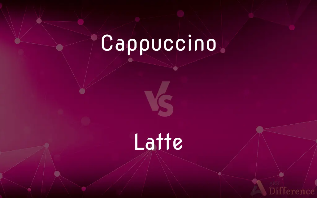 Cappuccino vs. Latte — What's the Difference?