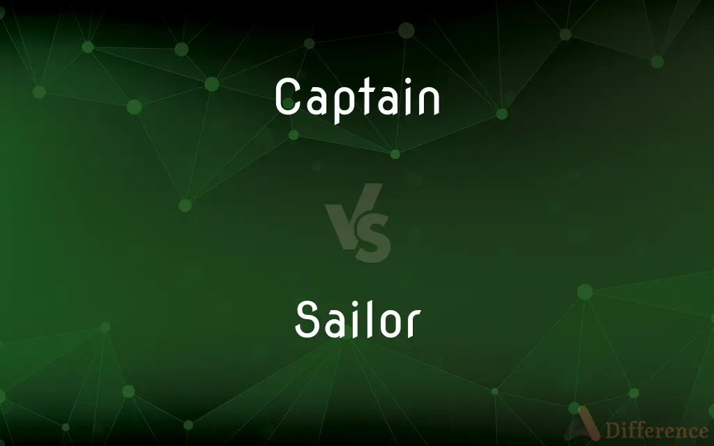 Captain vs. Sailor — What's the Difference?
