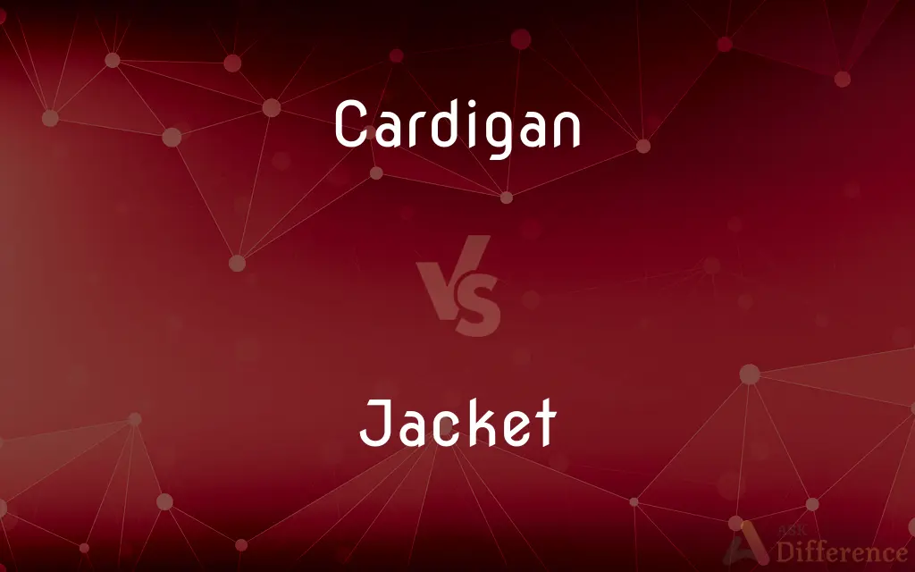 Cardigan vs. Jacket — What's the Difference?