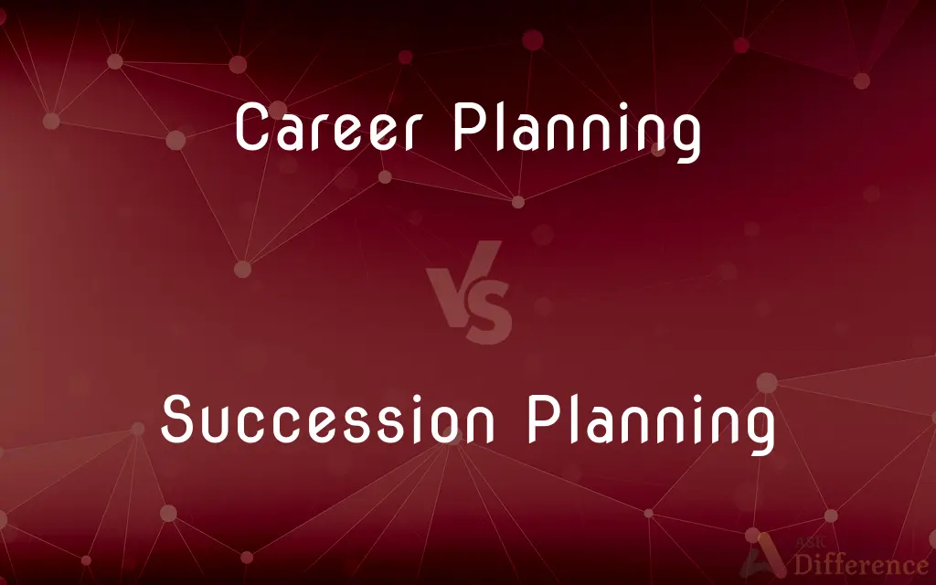 Career Planning vs. Succession Planning — What's the Difference?