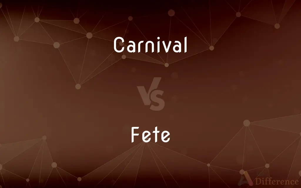 Carnival vs. Fete — What's the Difference?