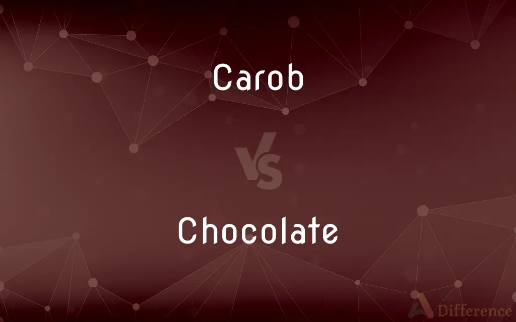 Carob vs. Chocolate — What's the Difference?