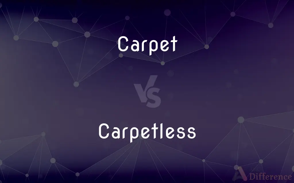Carpet vs. Carpetless — What's the Difference?