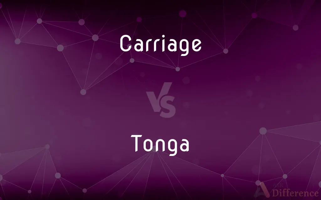 Carriage vs. Tonga — What's the Difference?