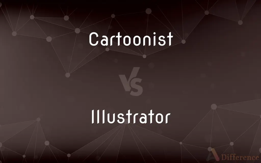 Cartoonist vs. Illustrator — What's the Difference?