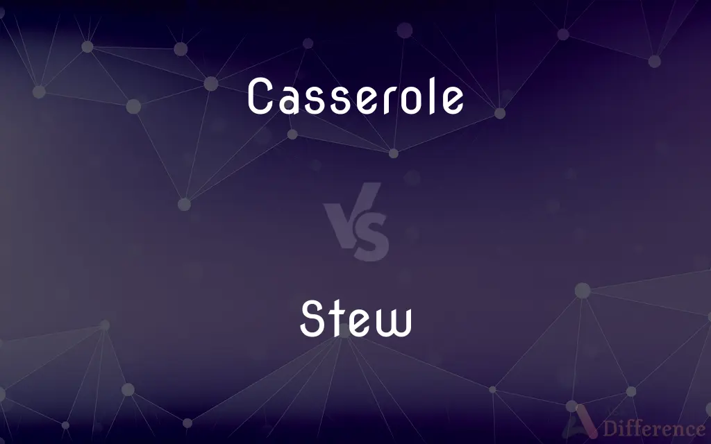 Casserole vs. Stew — What's the Difference?