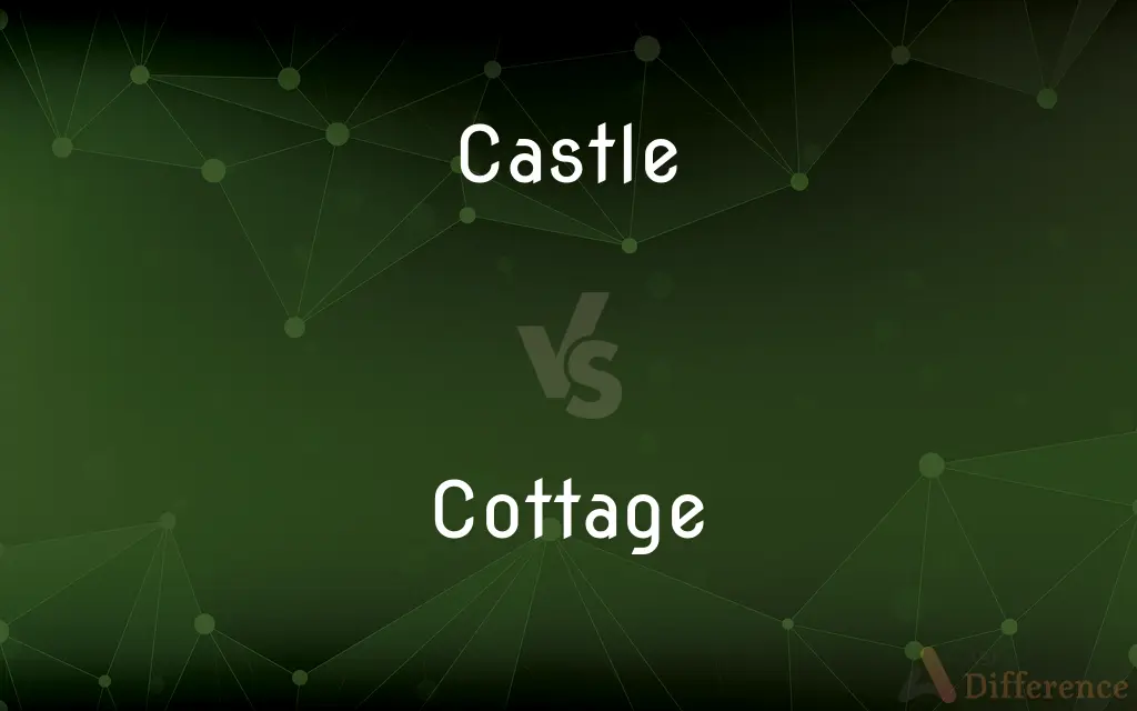 Castle vs. Cottage — What's the Difference?