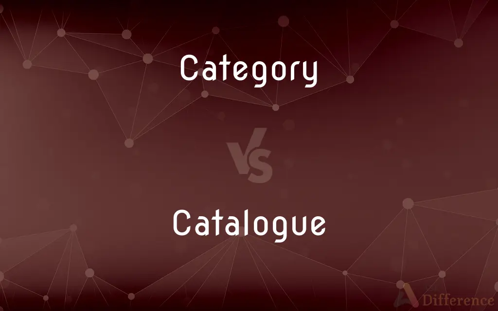 Category vs. Catalogue — What's the Difference?