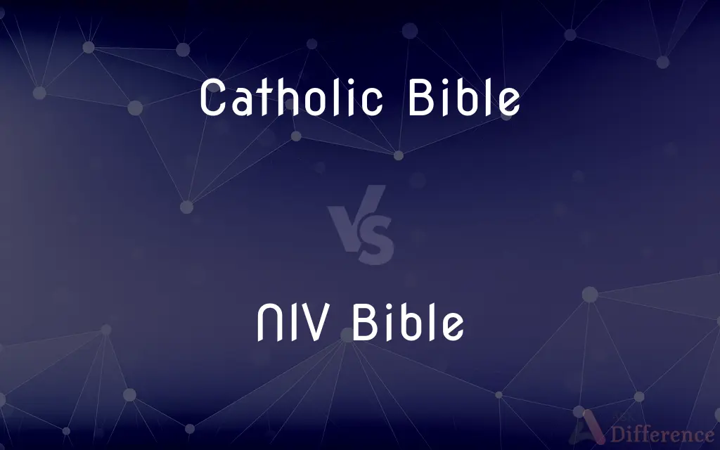 Catholic Bible vs. NIV Bible — What's the Difference?