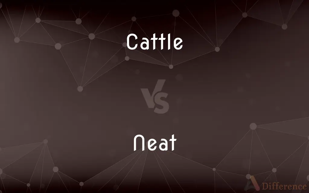 Cattle vs. Neat — What's the Difference?