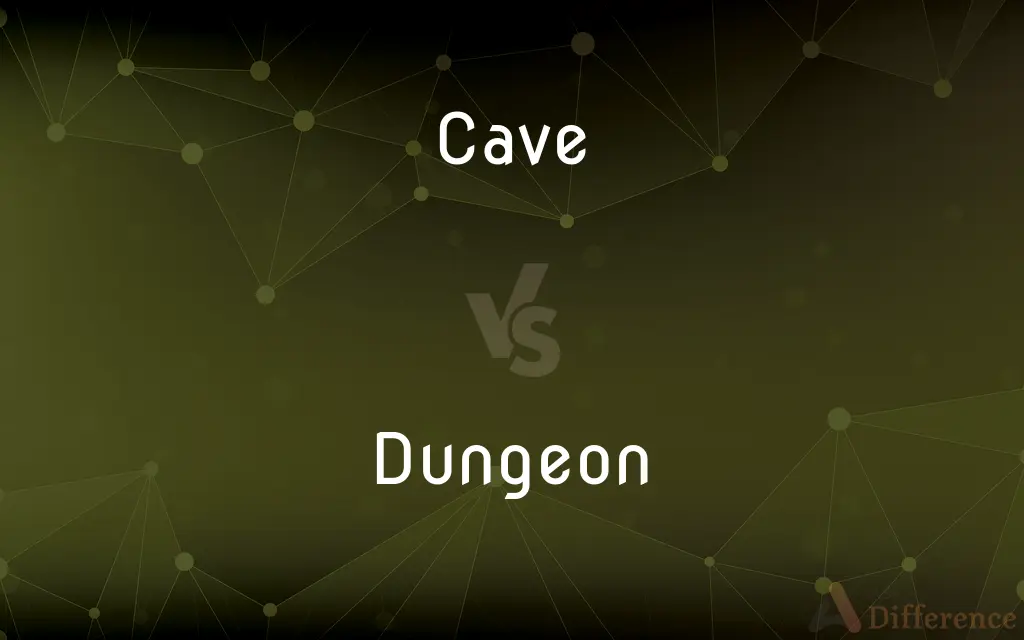 Cave vs. Dungeon — What's the Difference?