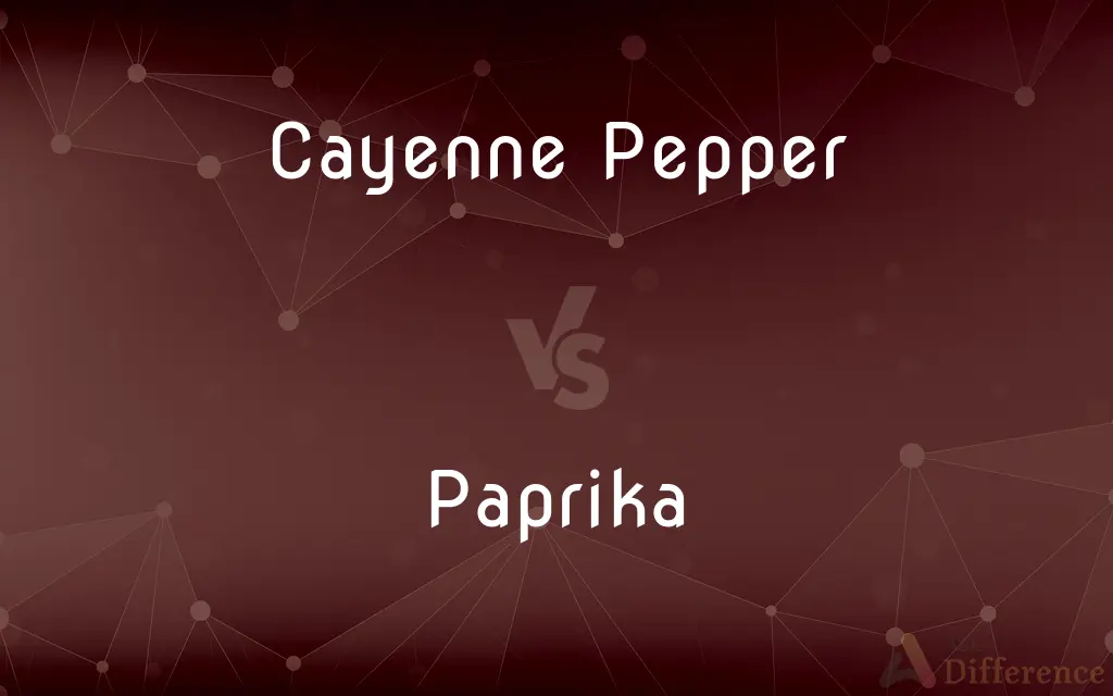 Cayenne Pepper vs. Paprika — What's the Difference?