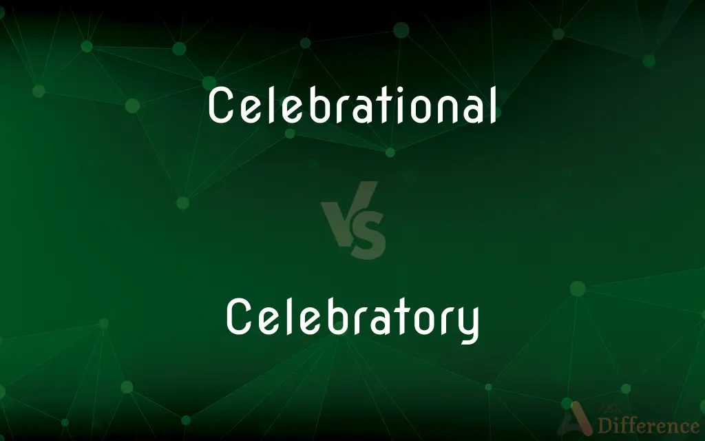 Celebrational vs. Celebratory — Which is Correct Spelling?