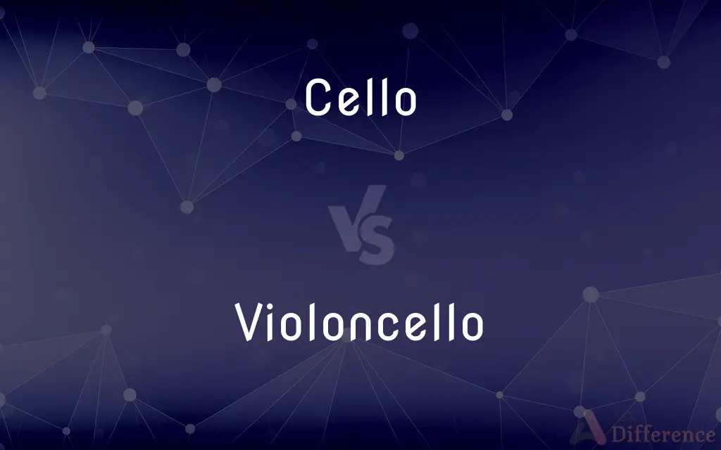 Cello vs. Violoncello — What's the Difference?