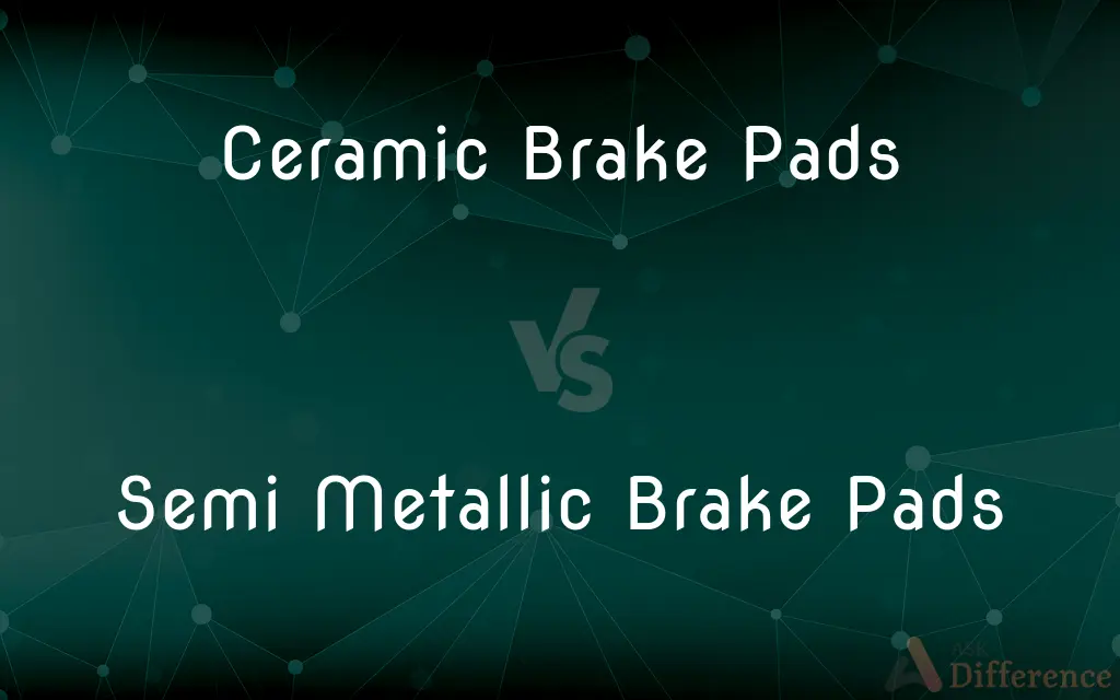 Ceramic Brake Pads vs. Semi Metallic Brake Pads — What's the Difference?