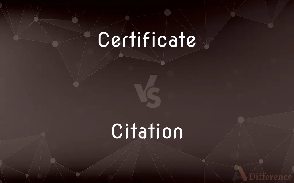 Certificate vs. Citation — What's the Difference?