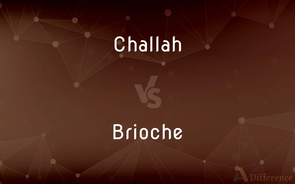 Challah vs. Brioche — What's the Difference?