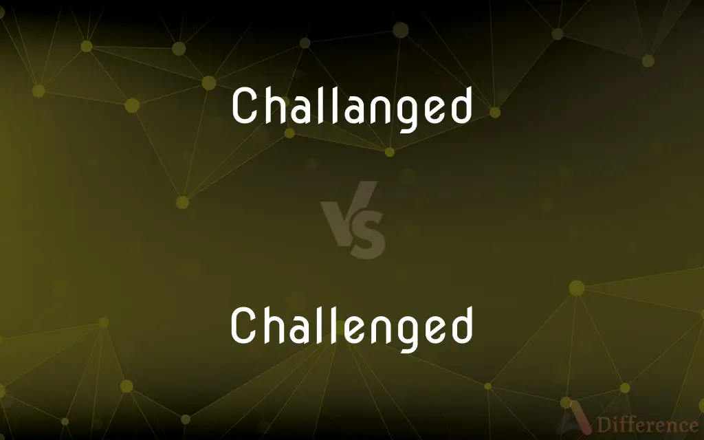 Challanged vs. Challenged — Which is Correct Spelling?