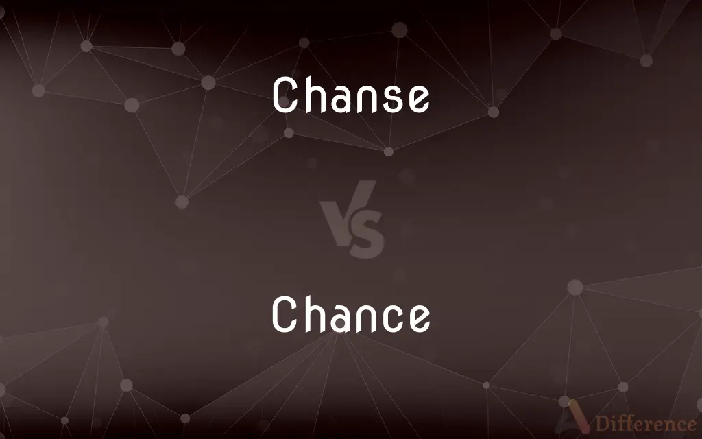 Chanse vs. Chance — Which is Correct Spelling?