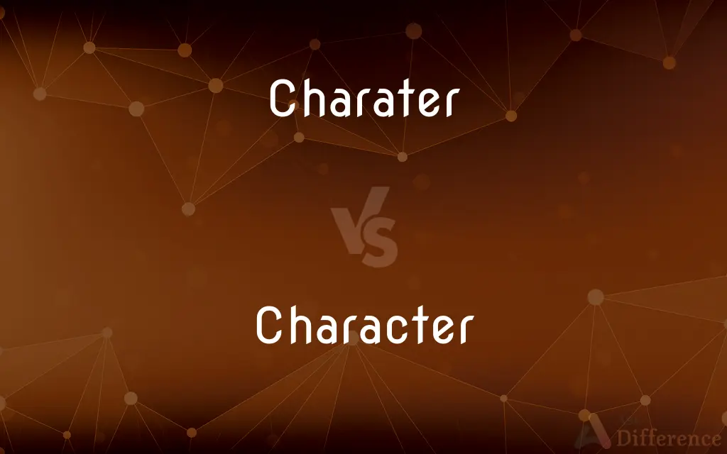 Charater vs. Character — Which is Correct Spelling?