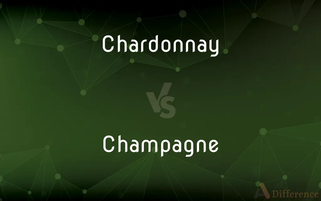 Chardonnay vs. Champagne — What's the Difference?