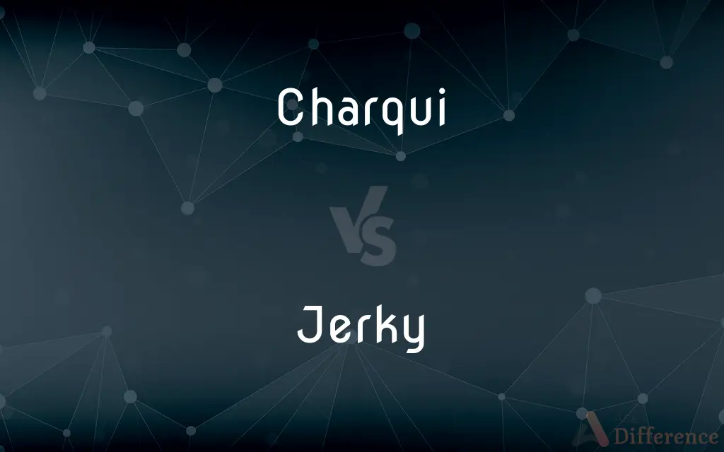 Charqui vs. Jerky — What's the Difference?