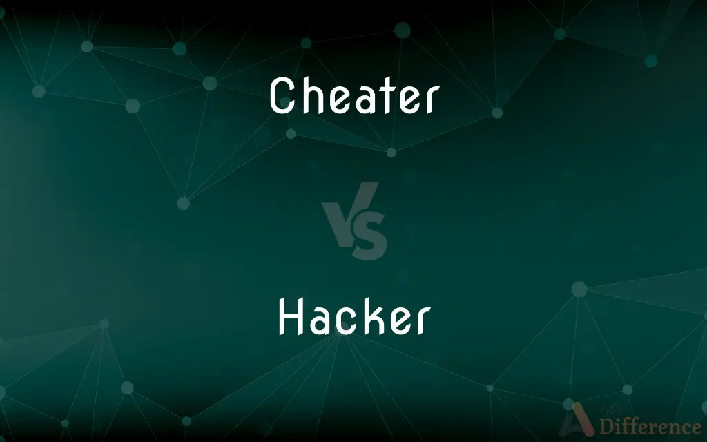 Cheater vs. Hacker — What's the Difference?
