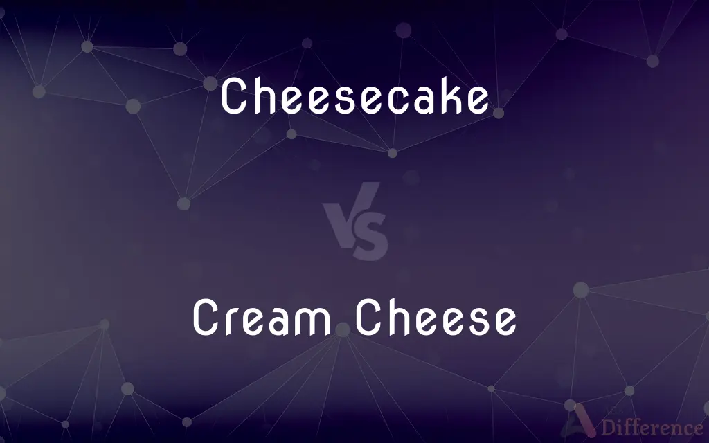 Cheesecake vs. Cream Cheese — What's the Difference?