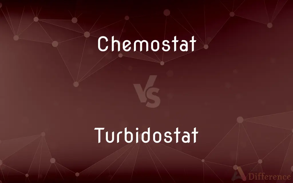 Chemostat vs. Turbidostat — What's the Difference?