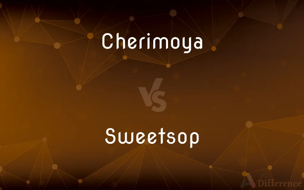 Cherimoya vs. Sweetsop — What's the Difference?