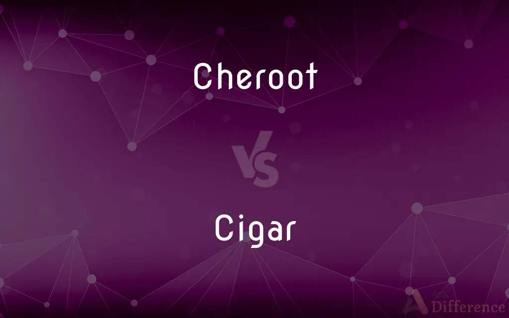 Cheroot vs. Cigar — What's the Difference?