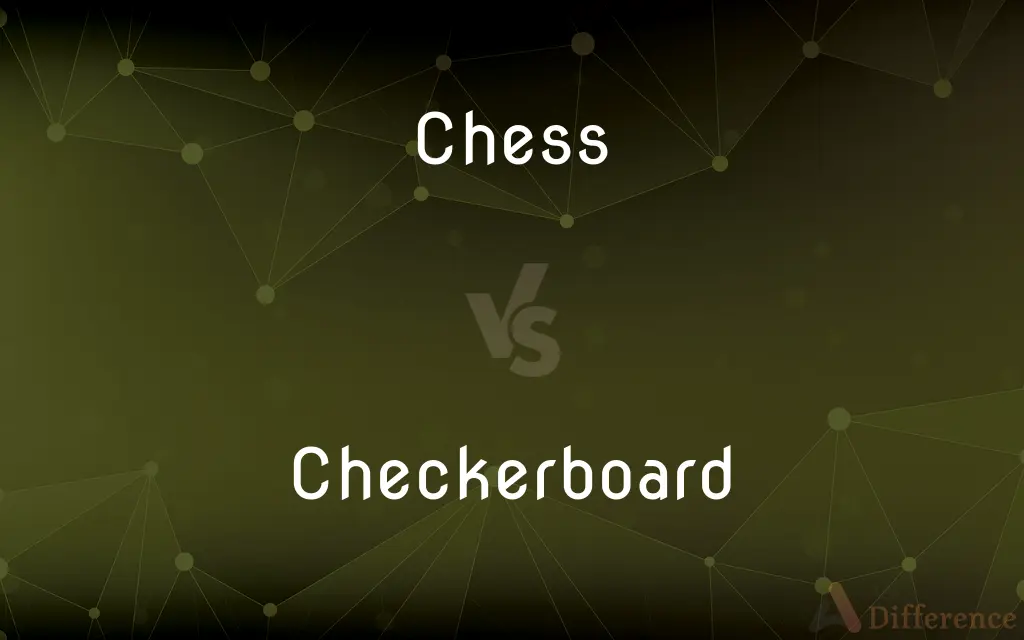 Chess vs. Checkerboard — What's the Difference?