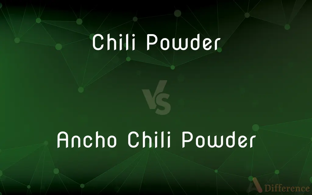 Chili Powder vs. Ancho Chili Powder — What's the Difference?