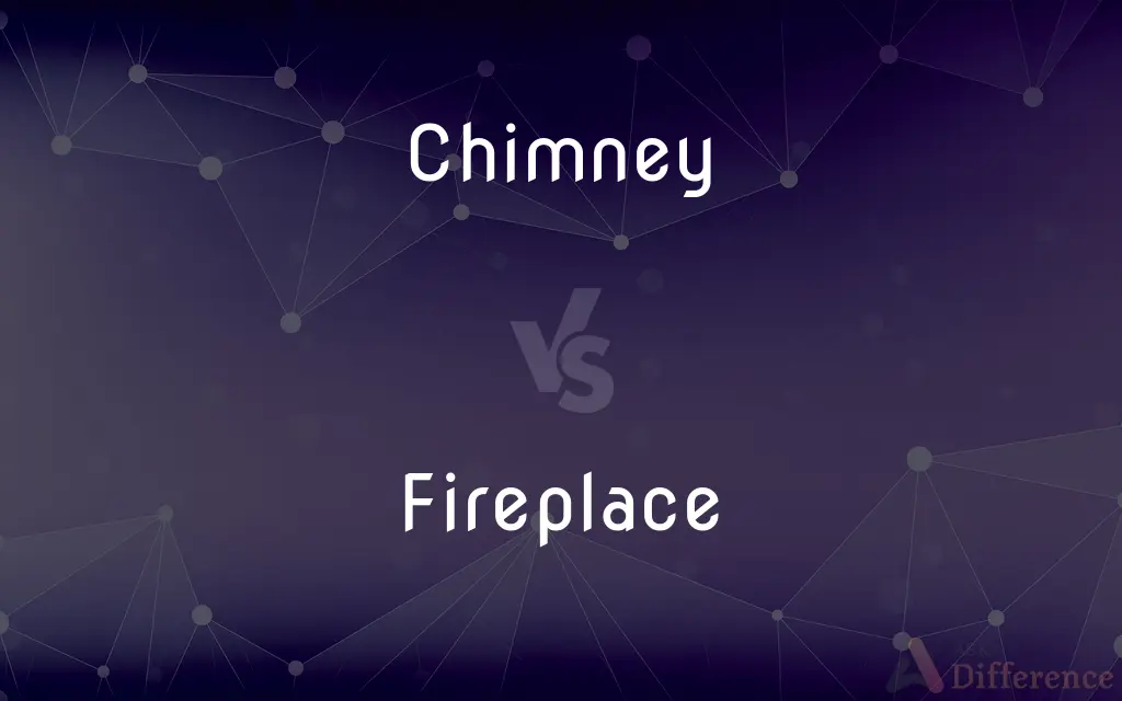 Chimney vs. Fireplace — What's the Difference?