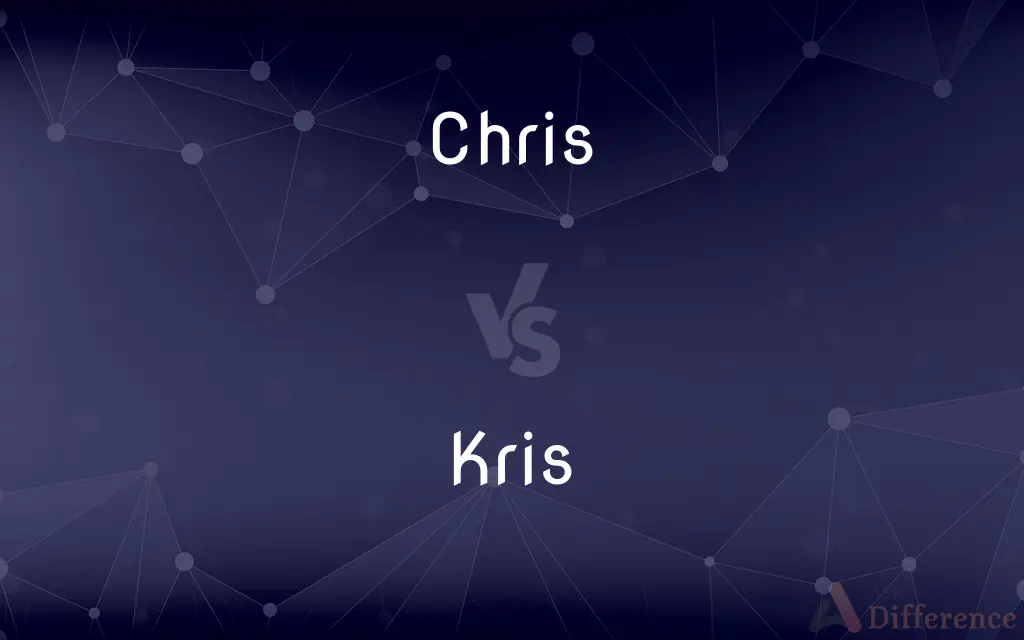 Chris vs. Kris — What's the Difference?
