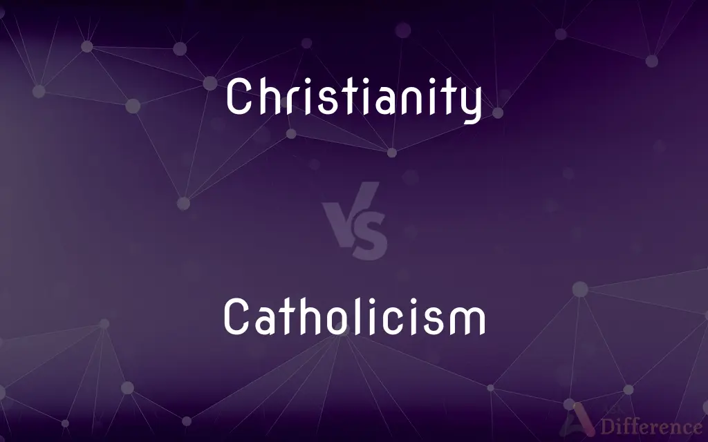 Christianity vs. Catholicism — What's the Difference?