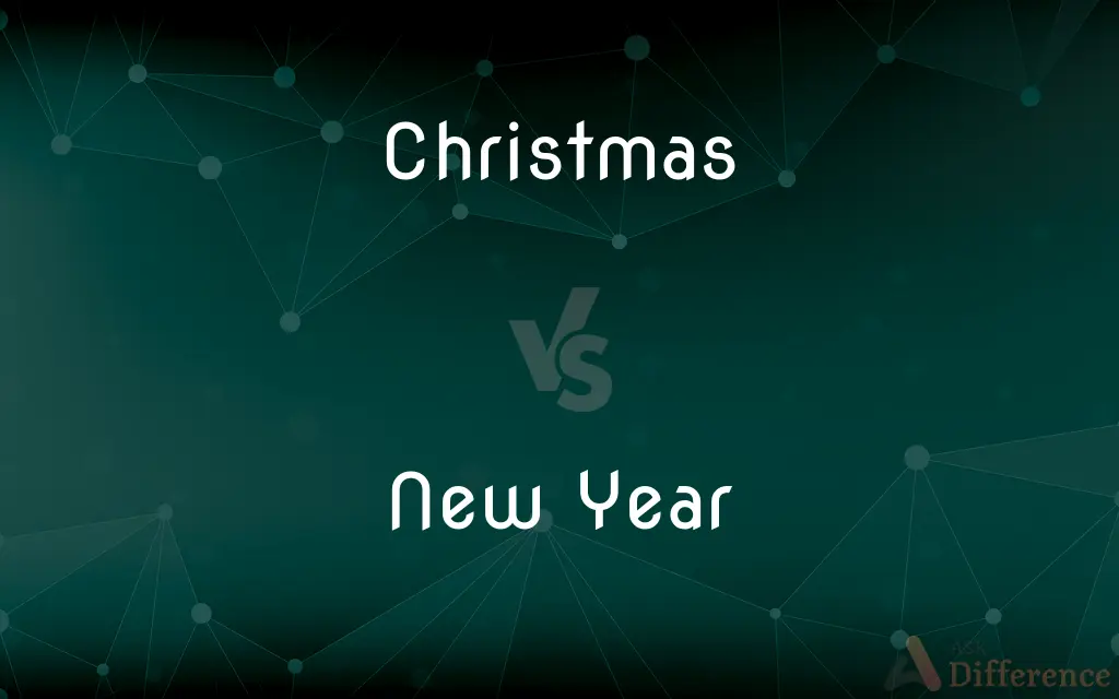 Christmas vs. New Year — What's the Difference?