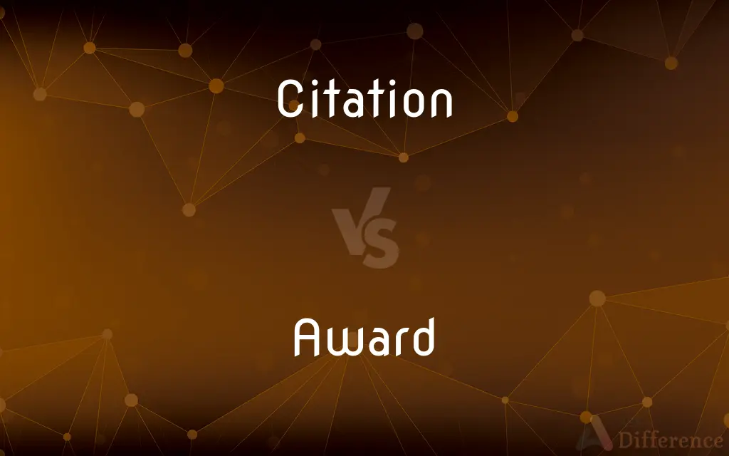 Citation vs. Award — What's the Difference?