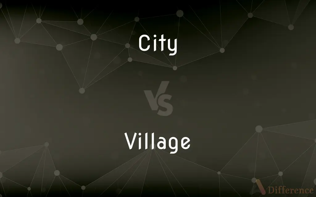 City vs. Village — What's the Difference?