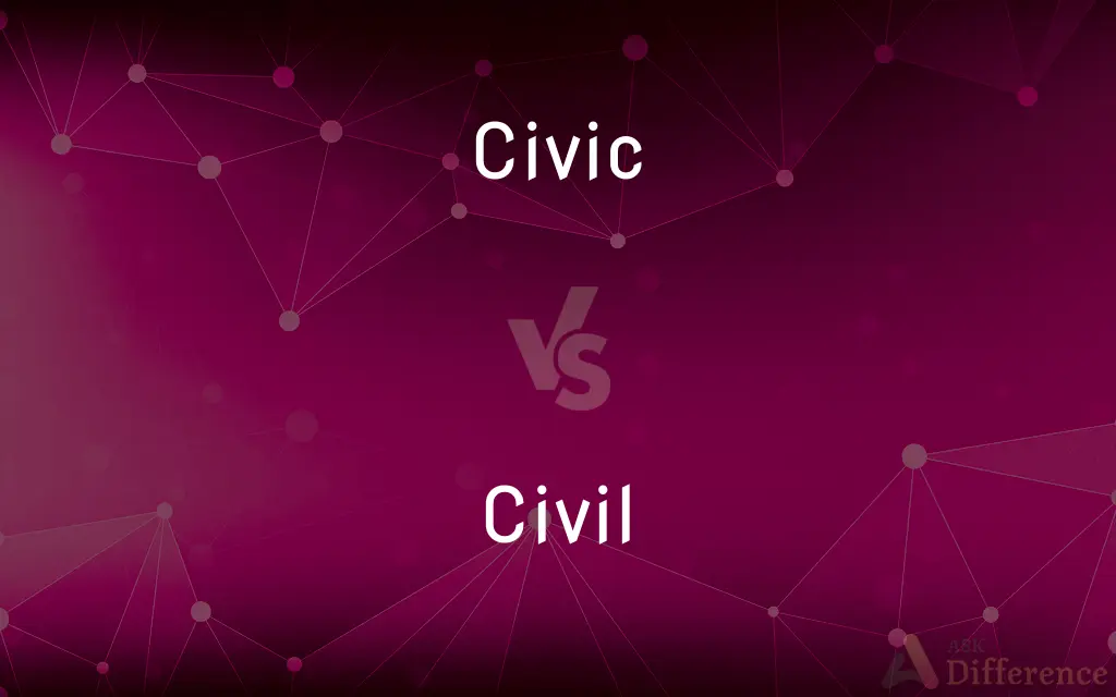 Civic vs. Civil — What's the Difference?