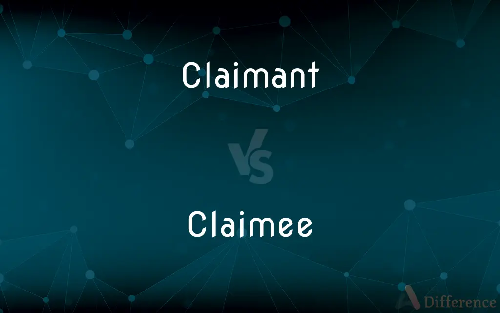 Claimant vs. Claimee — What's the Difference?