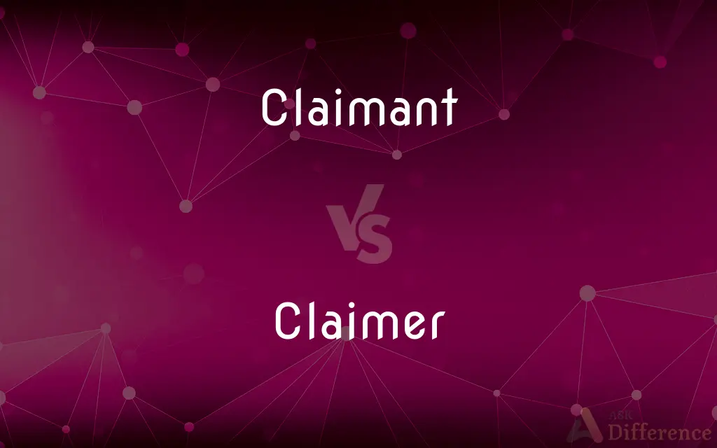 Claimant vs. Claimer — What's the Difference?